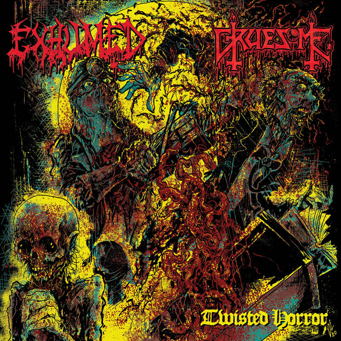 EXHUMED/GRUESOME – Twisted Horror